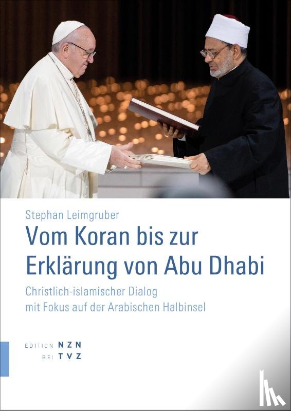 Leimgruber, Stephan - Vom Koran bis zur Erklärung von Abu Dhabi