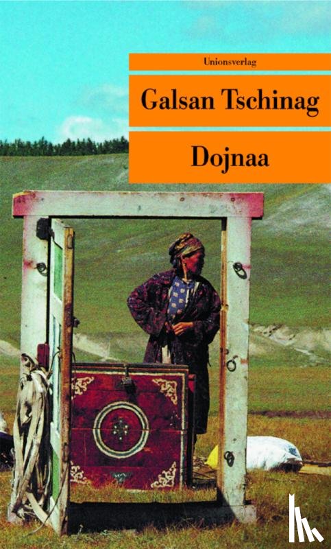 Tschinag, Galsan - Dojnaa