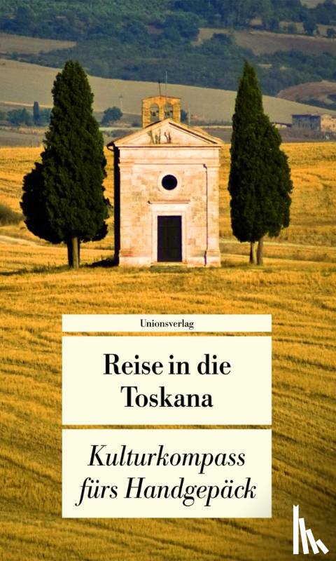  - Reise in die Toskana
