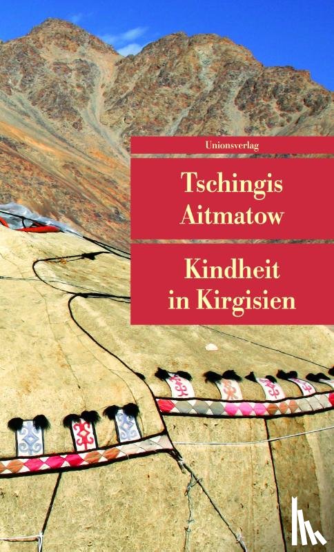Aitmatow, Tschingis - Kindheit in Kirgisien