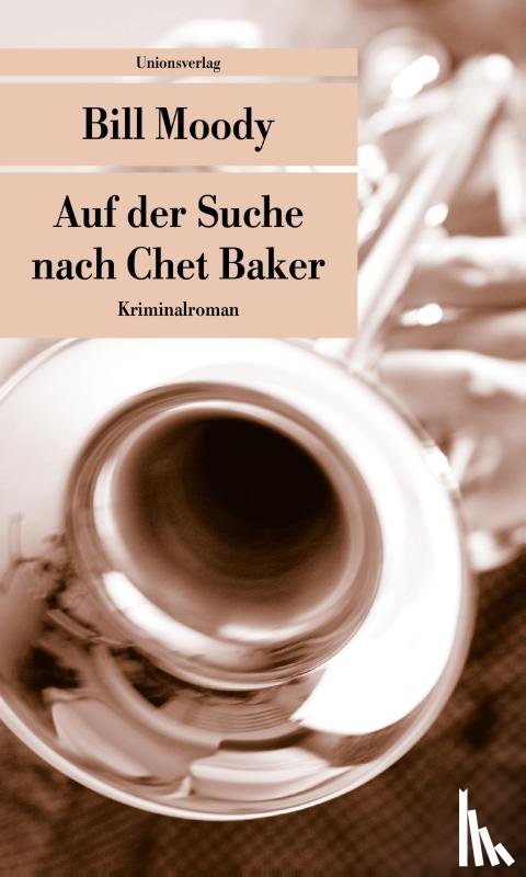 Moody, Bill - Auf der Suche nach Chet Baker