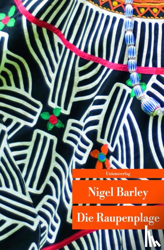Barley, Nigel - Die Raupenplage