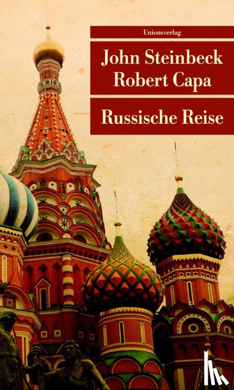 Steinbeck, John, Capa, Robert - Russische Reise