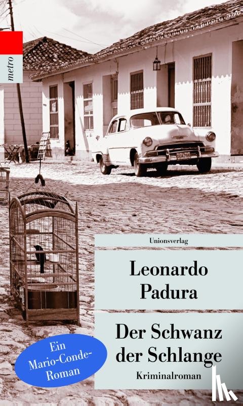 Padura, Leonardo - Der Schwanz der Schlange