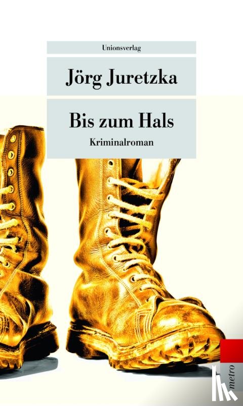 Juretzka, Jörg - Bis zum Hals
