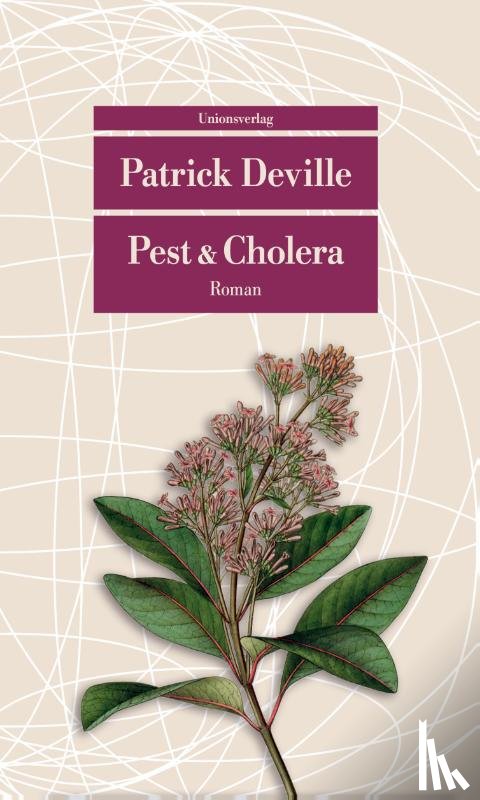Deville, Patrick - Pest & Cholera