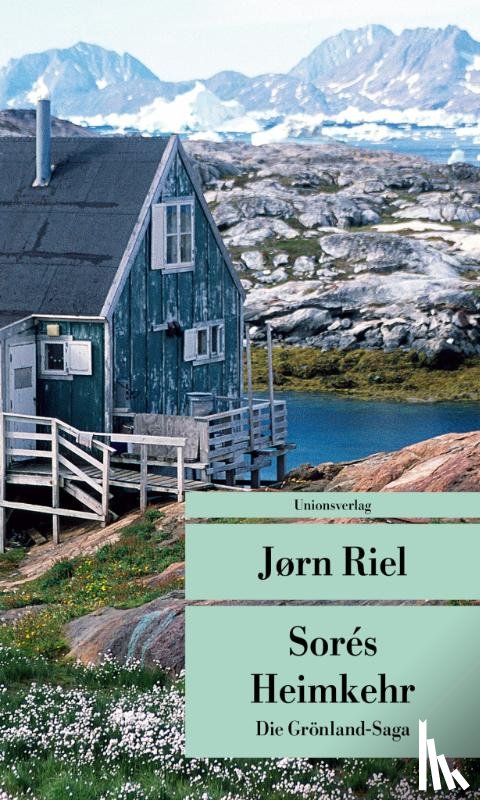 Riel, Jørn - Die Grönland-Saga / Sorés Heimkehr