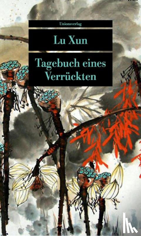 Lu, Xun - Tagebuch eines Verrückten
