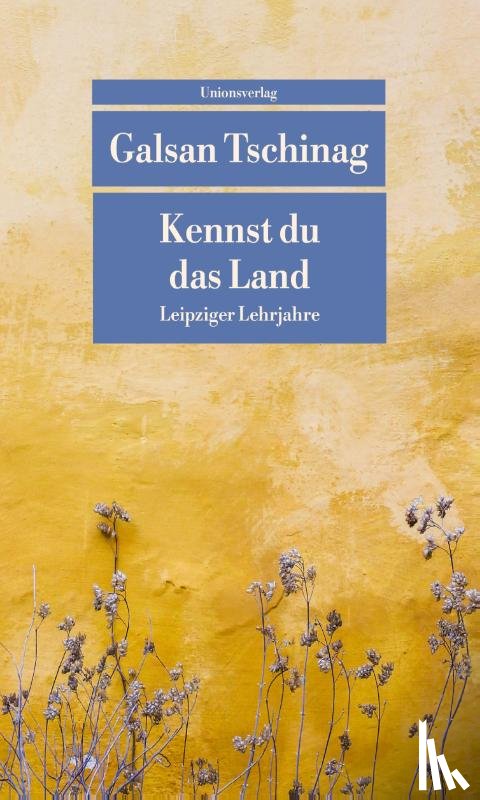 Tschinag, Galsan - Kennst du das Land