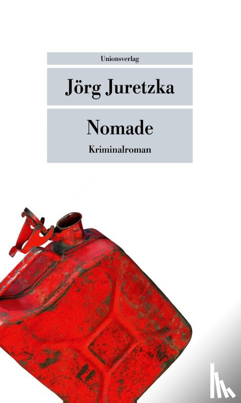 Juretzka, Jörg - Nomade