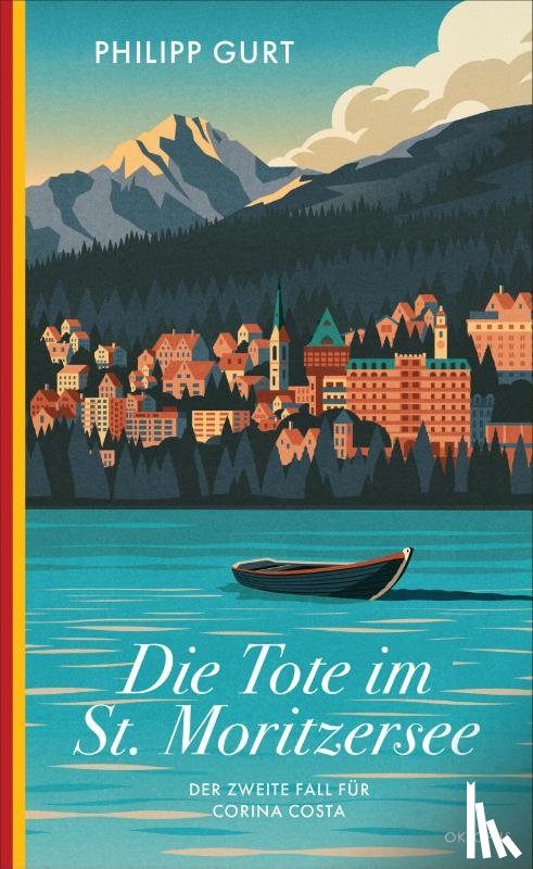 Gurt, Philipp - Die Tote im St. Moritzersee