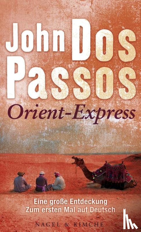 Dos Passos, John - Orient-Express