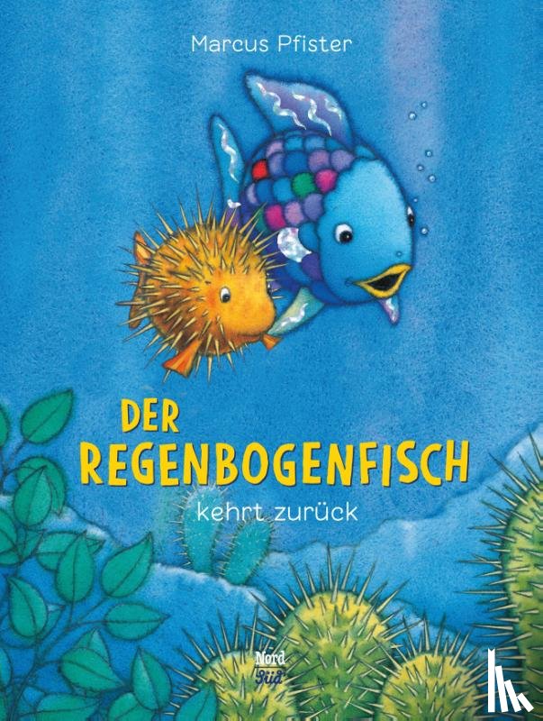 Pfister, Marcus - Der Regenbogenfisch kehrt zurück