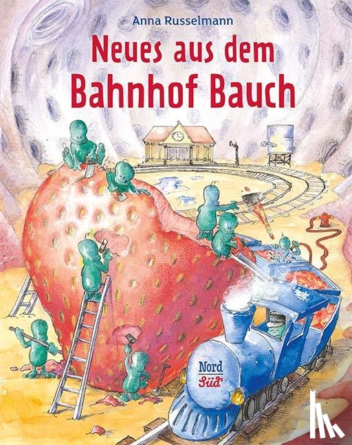 Russelmann, Anna - Neues aus dem Bahnhof Bauch