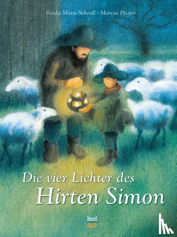 Scheidl, Gerda Marie - Die vier Lichter des Hirten Simon