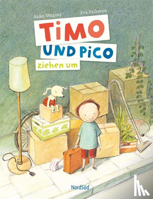 Wagner, Anke - Timo und Pico ziehen um