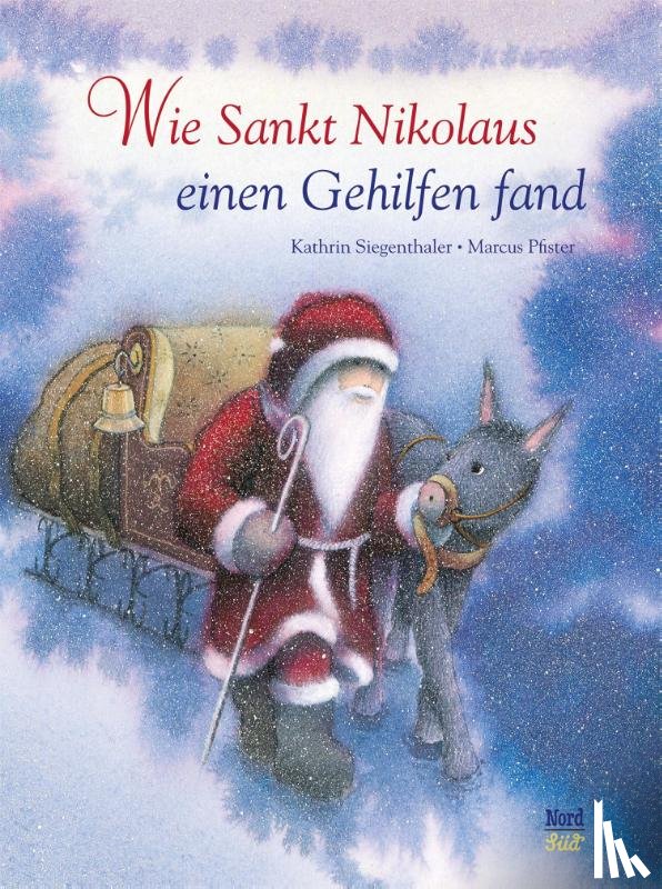 Siegenthaler, Kathrin - Wie Sankt Nikolaus einen Gehilfen fand