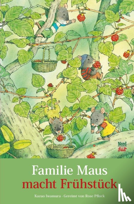 Iwamura, Kazuo, Pflock, Rose - Familie Maus macht Frühstück