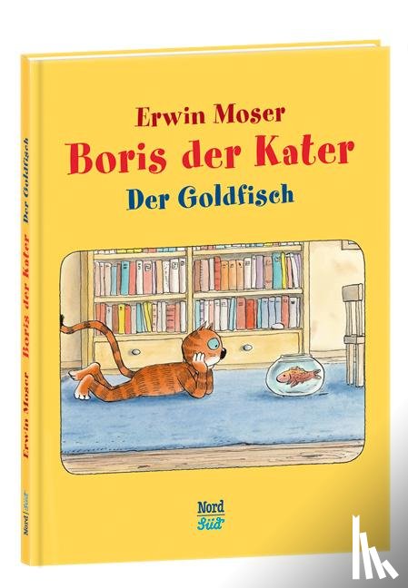 Moser, Erwin - Boris der Kater- Der Goldfisch