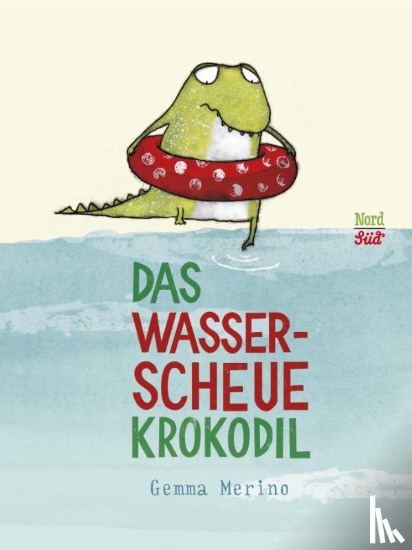 Merino, Gemma - Das wasserscheue Krokodil
