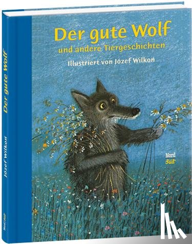  - Der gute Wolf und andere Tiergeschichten