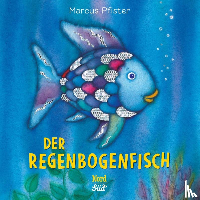 Pfister, Marcus - Der Regenbogenfisch