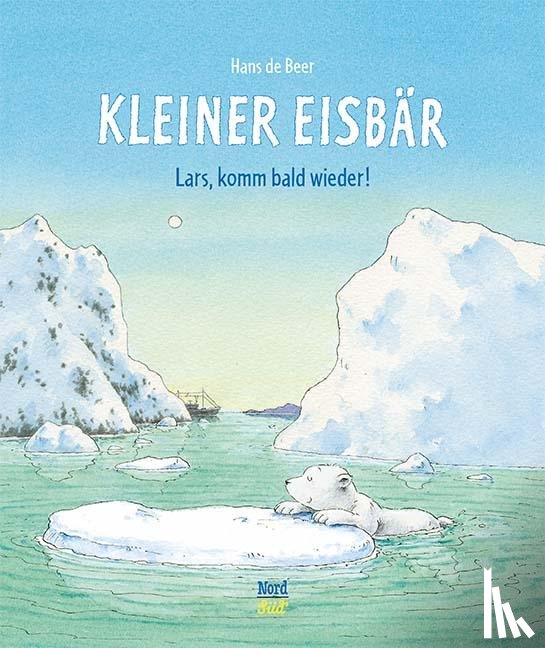 Beer, Hans de - Kleiner Eisbär- Lars, komm bald wieder!