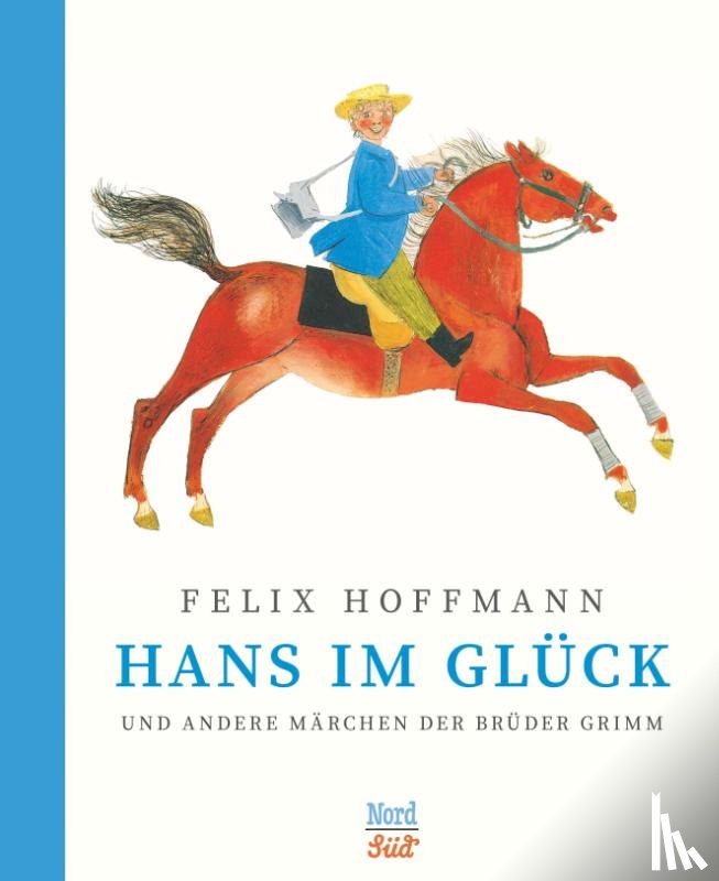 Grimm, Brüder - Hans im Glück und andere Märchen der Brüder Grimm