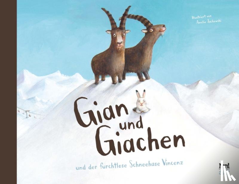  - Gian und Giachen und der Furchtlose Schneehase Vincenz