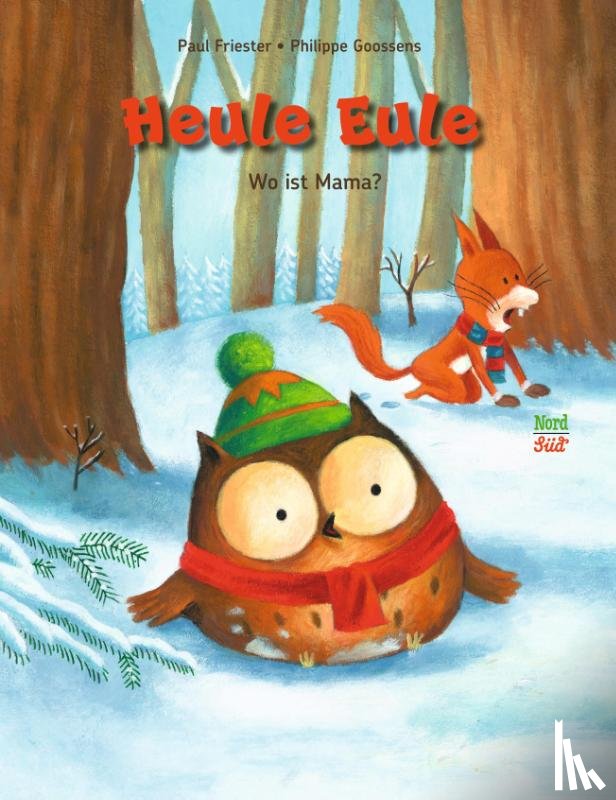 Friester, Paul - Heule Eule - Wo ist Mama?