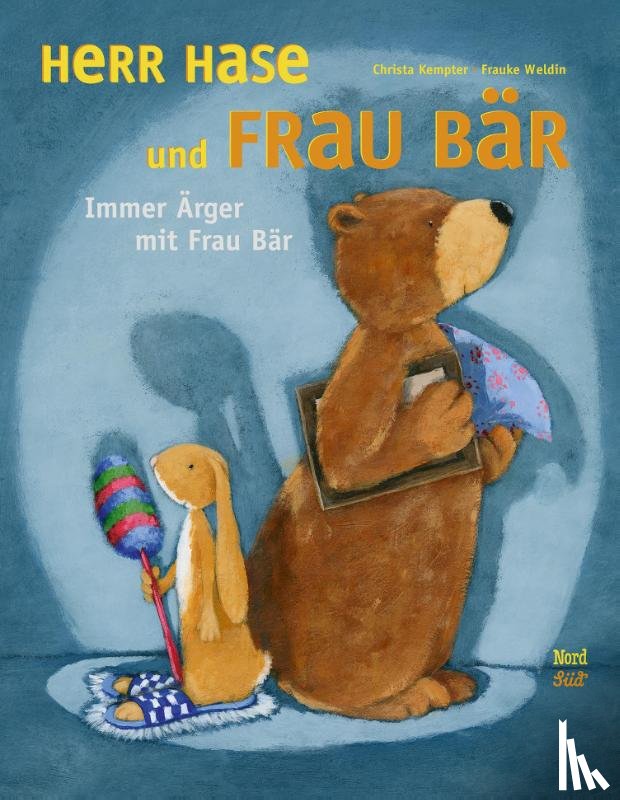 Kempter, Christa - Herr Hase und Frau Bär: Immer Ärger mit Frau Bär