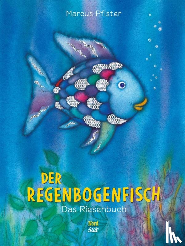 Pfister, Marcus - Der Regenbogenfisch. Das Riesenbuch