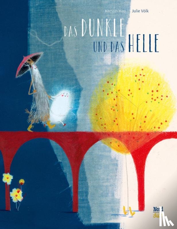 Hau, Kerstin - Das Dunkle und das Helle