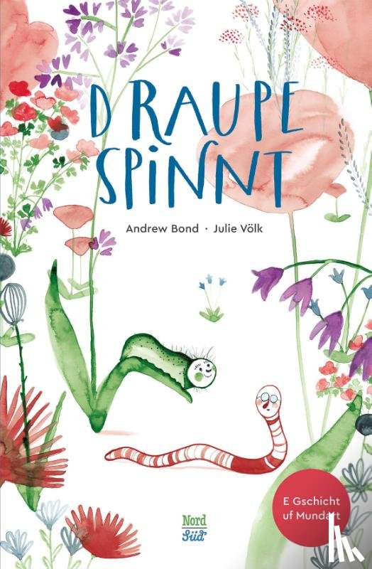 Bond, Andrew - D Raupe spinnt