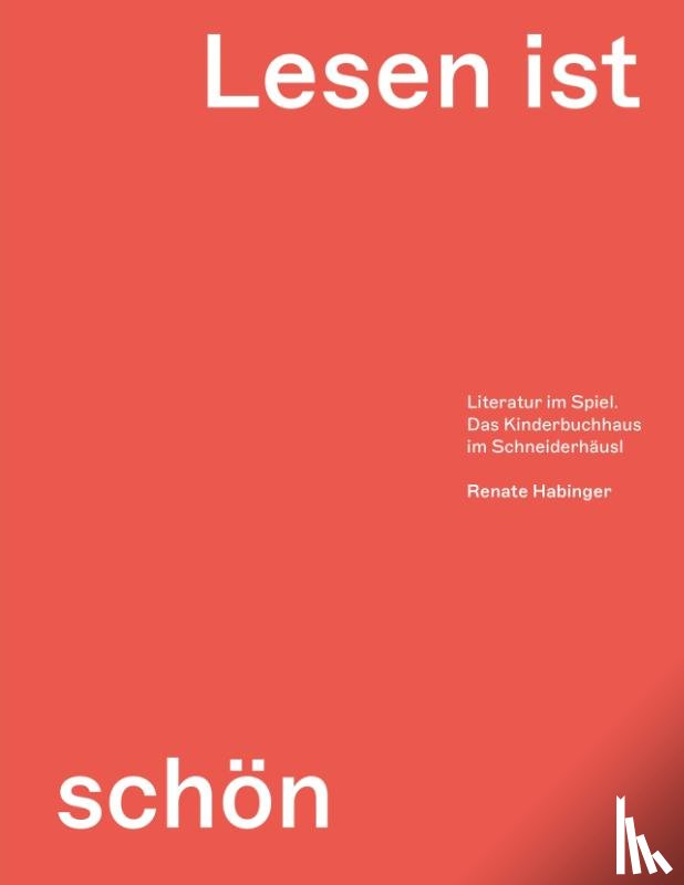 Habinger, Renate - Lesen ist schön