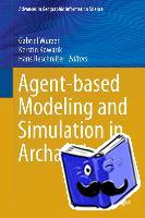 Gabriel Wurzer, Kerstin Kowarik, Hans Reschreiter - Agent-based Modeling and Simulation in Archaeology