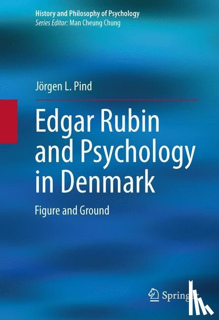 Pind, Jorgen L. - Edgar Rubin and Psychology in Denmark