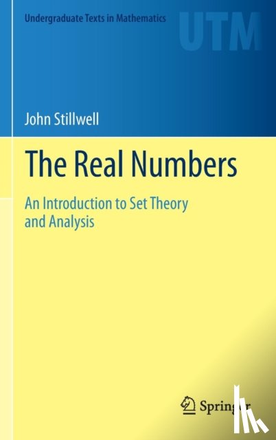 Stillwell, John - The Real Numbers