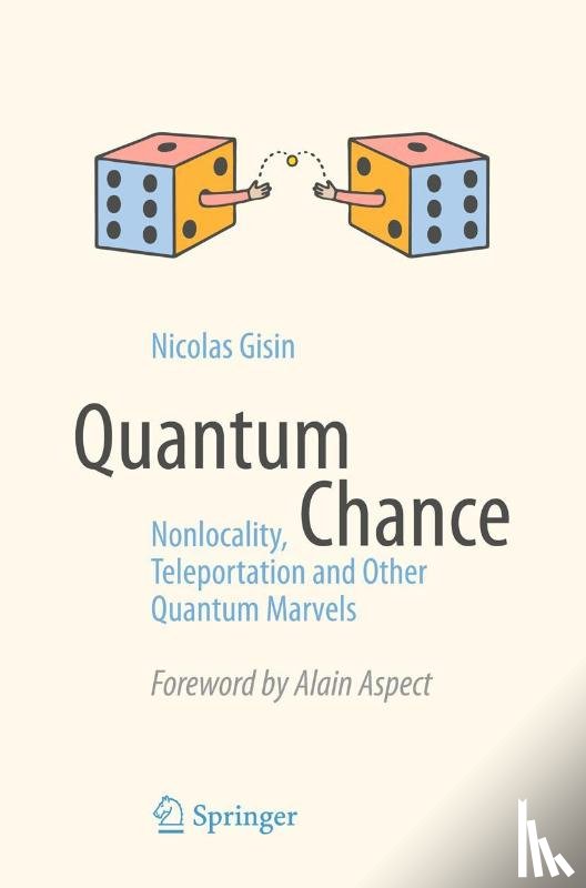 Gisin, Nicolas - Quantum Chance