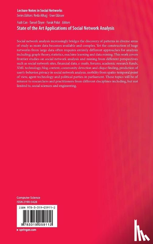 Fazli Can, Tansel OEzyer, Faruk Polat - State of the Art Applications of Social Network Analysis