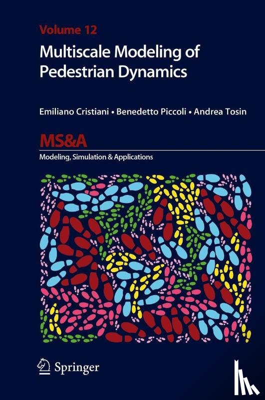 Cristiani, Emiliano, Piccoli, Benedetto, Tosin, Andrea - Multiscale Modeling of Pedestrian Dynamics
