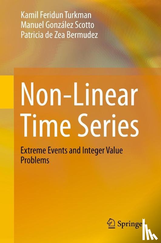 Turkman, Kamil Feridun, Scotto, Manuel Gonzalez, de Zea Bermudez, Patricia - Non-Linear Time Series