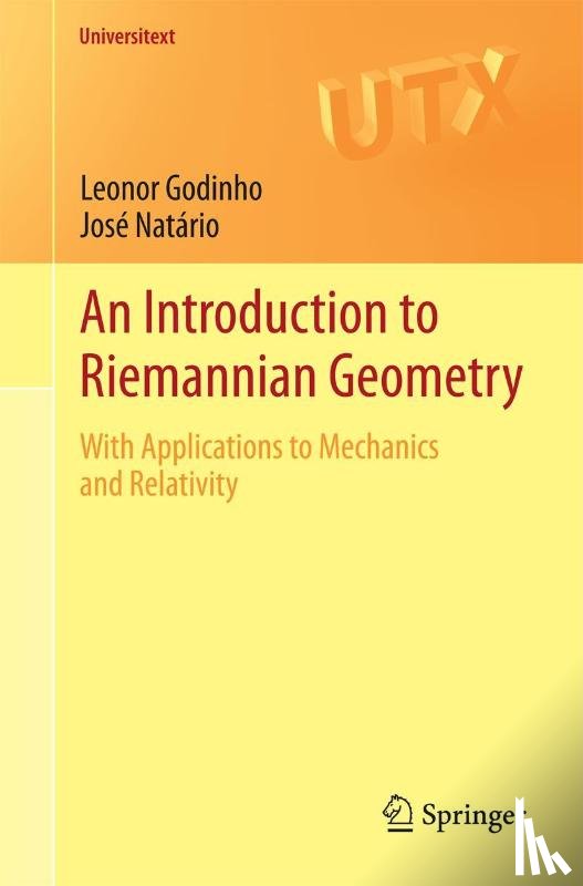 Godinho, Leonor, Natario, Jose - An Introduction to Riemannian Geometry