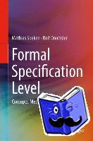Drechsler, Rolf, Soeken, Mathias - Formal Specification Level