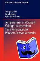 De Smedt, Valentijn, Dehaene, Wim, Gielen, Georges - Temperature- and Supply Voltage-Independent Time References for Wireless Sensor Networks