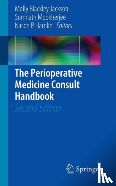  - The Perioperative Medicine Consult Handbook