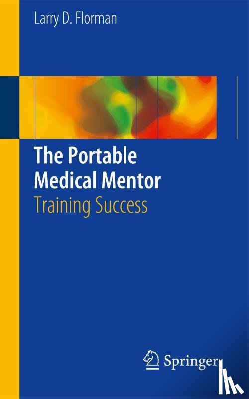 Florman, Larry D. - The Portable Medical Mentor
