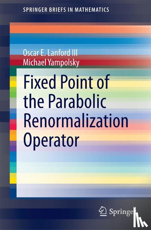 Oscar E. Lanford III, Michael Yampolsky - Fixed Point of the Parabolic Renormalization Operator