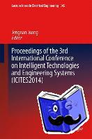  - Proceedings of the 3rd International Conference on Intelligent Technologies and Engineering Systems (ICITES2014)