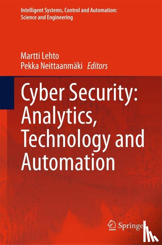  - Cyber Security: Analytics, Technology and Automation